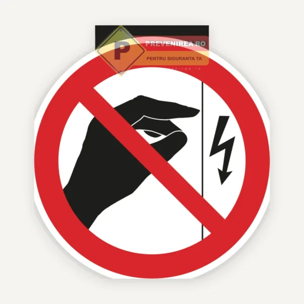 Etichetă de Siguranță: ‘Nu Atinge - Pericol de Electrocutare’ | Protecție Electrică și Prevenire Accidente