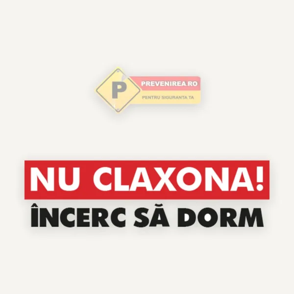 Indicator auto Nu claxona, încerc să dorm - Sticker amuzant pentru mașină, mesaj anti-horn, accesoriu auto vizibil și rezistent