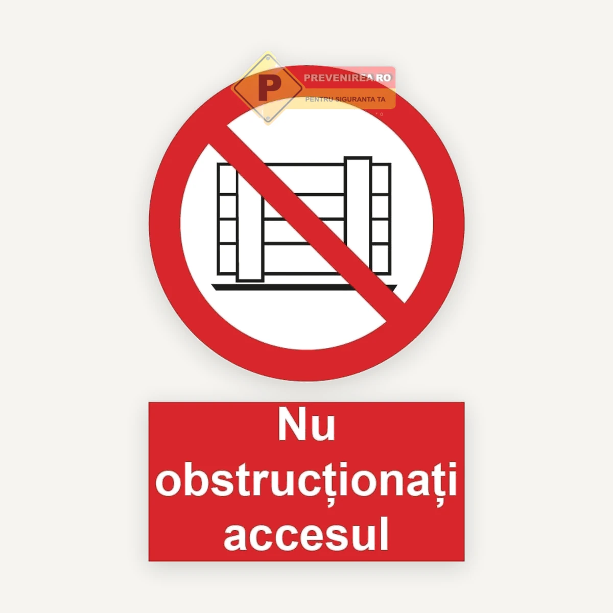 Indicator acces interzis blocării - Nu obstrucționați accesul” clar și eficient