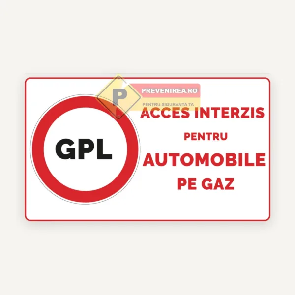 Indicator GPL - Acces Interzis pentru Automobile pe Gaz | Semn Rutier Siguranță și Restricție