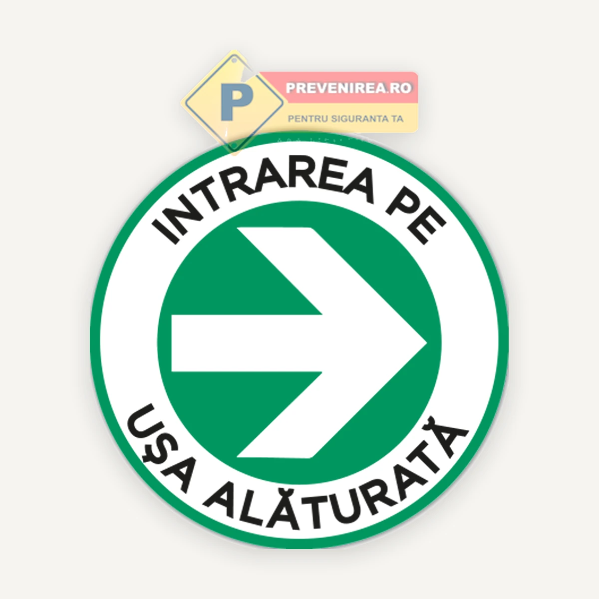 Indicator Intrare pe ușa alăturată la dreapta” - semn direcțional clar și vizibil