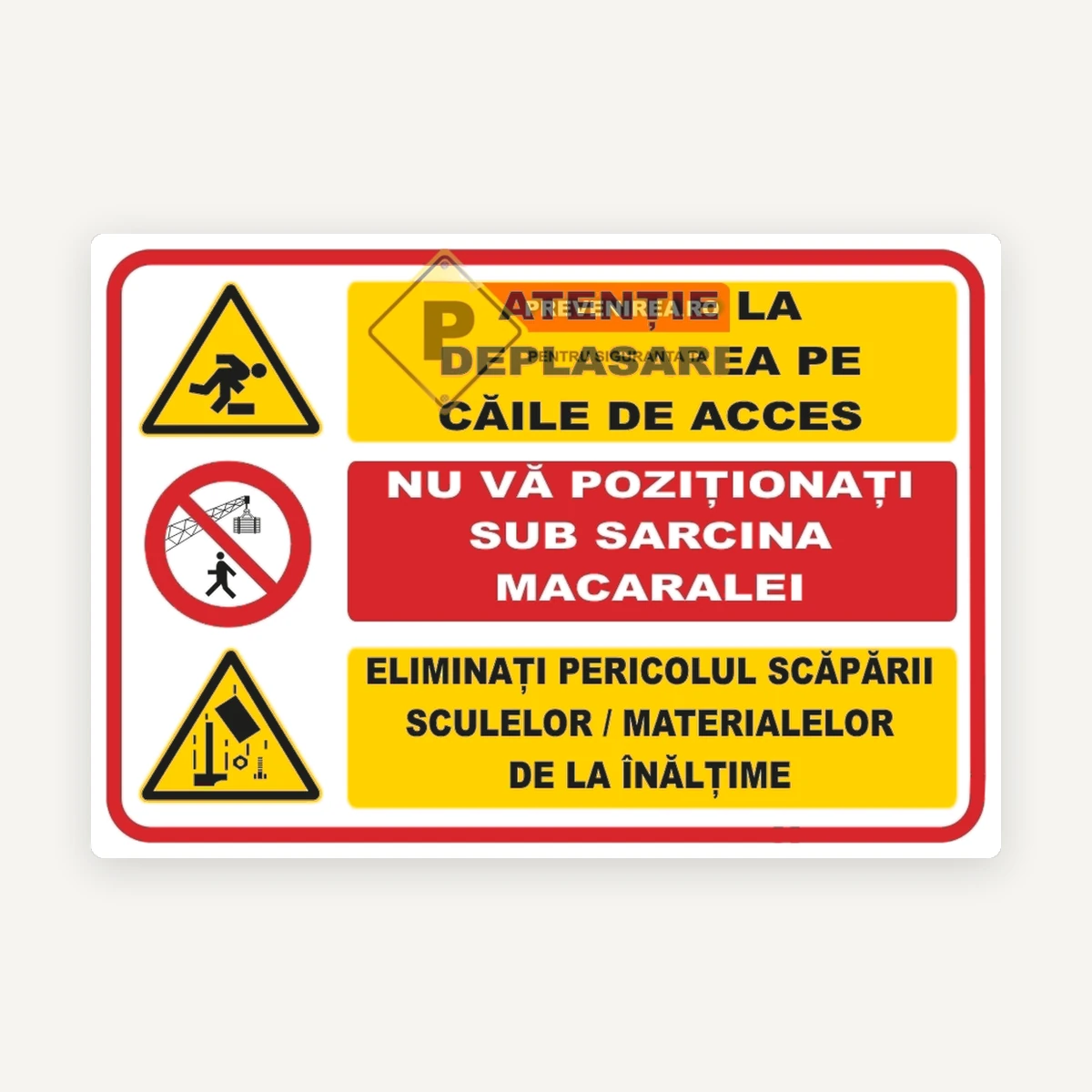 Indicator de avertizare șantier - Nu vă poziționați sub sarcina macaralei