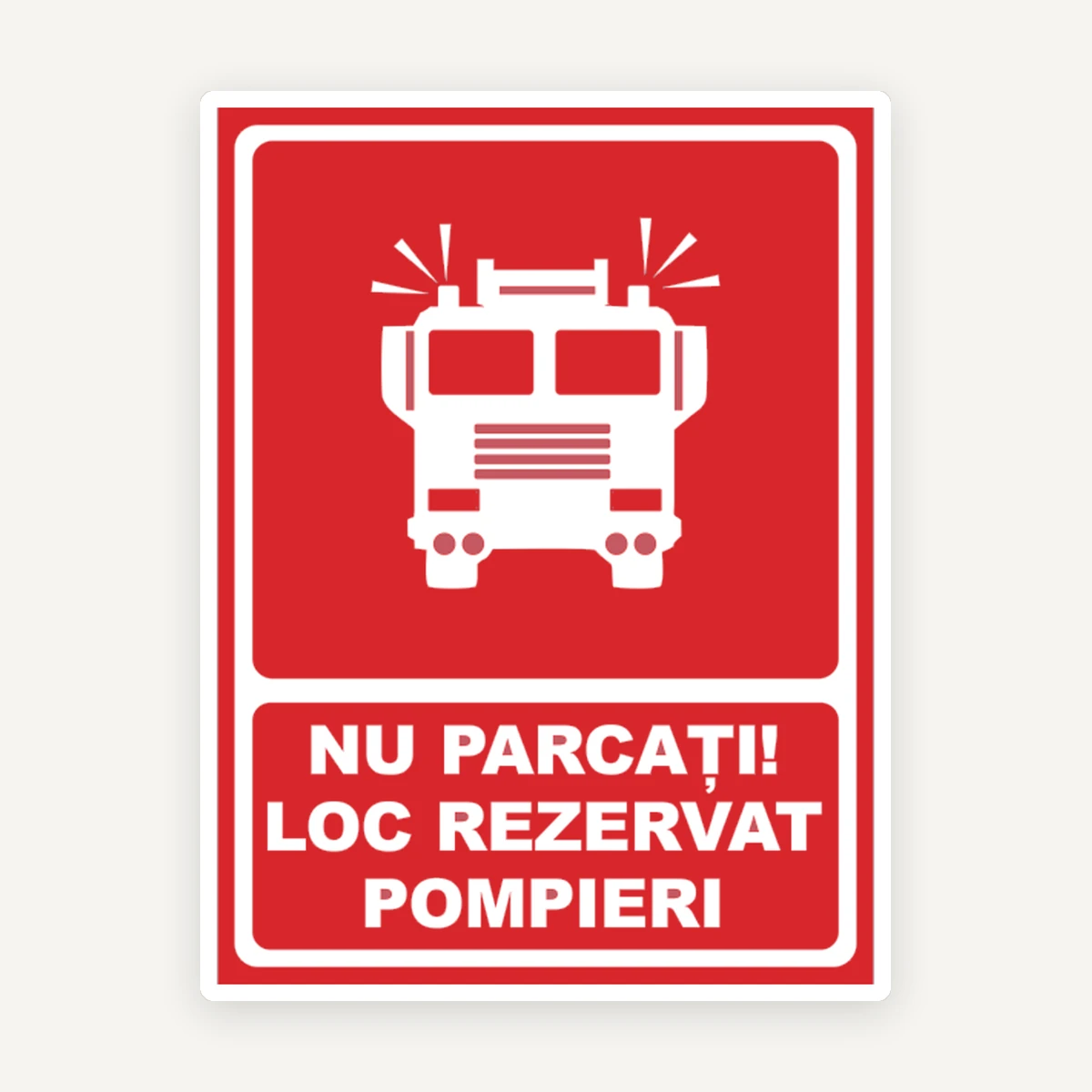 Semn „Nu parcați - Loc rezervat pompieri” | Indicator parcare interzisă
