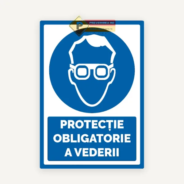 Indicator Obligatoriu Protecția Vederii - Semn Profesional pentru Respectarea Normelor SSM