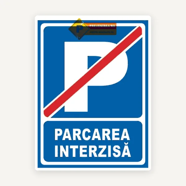 Indicator Parcare Interzisă - Protejează Locul de Parcare