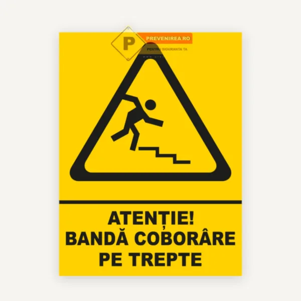 Indicator Atenție Coborâre Trepte - Semn de Siguranță pentru Scări