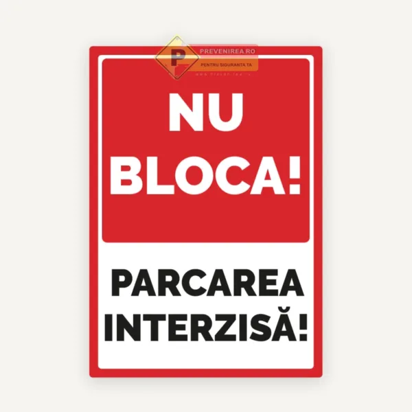 Indicator nu bloca intrarea parcare interzisa