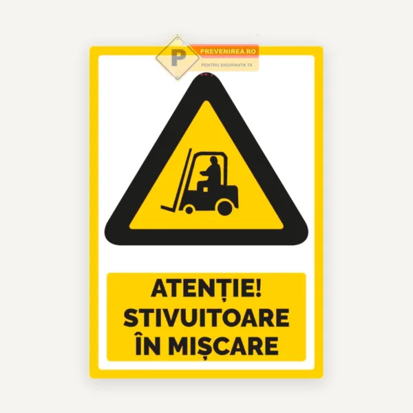 Indicator pentru stivuitor in miscare