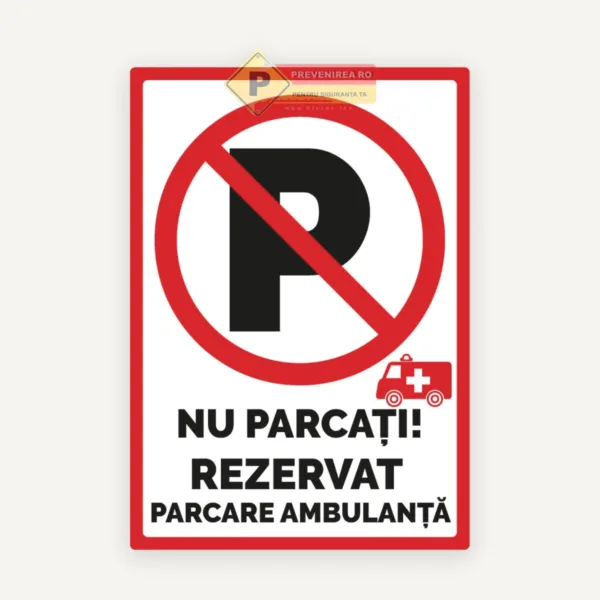 Semne pentru parcare ambulanta