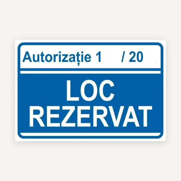 indicator numar autorizatie pentru loc rezervat