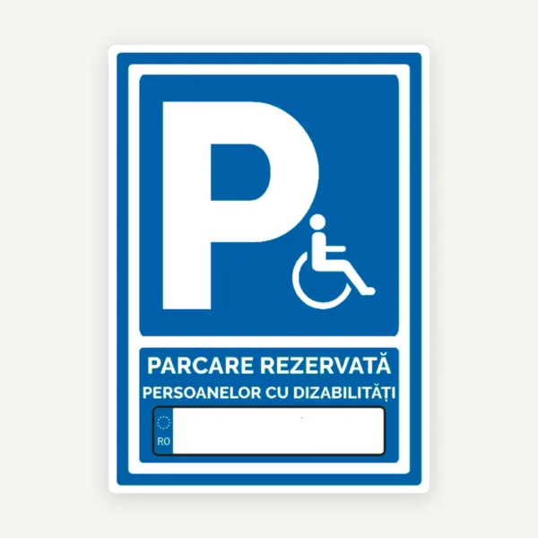indicator pentru parcare rezervata persoanelor cu handicap personalizat