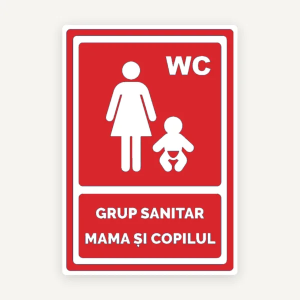 Indicator rosu pentru grup sanitar mama si copilul