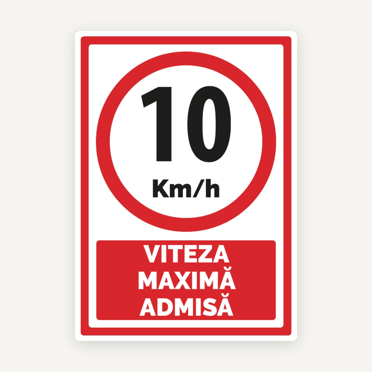 Semn Circulație Viteză Maximă 10 km/h - Indicator de Limitare