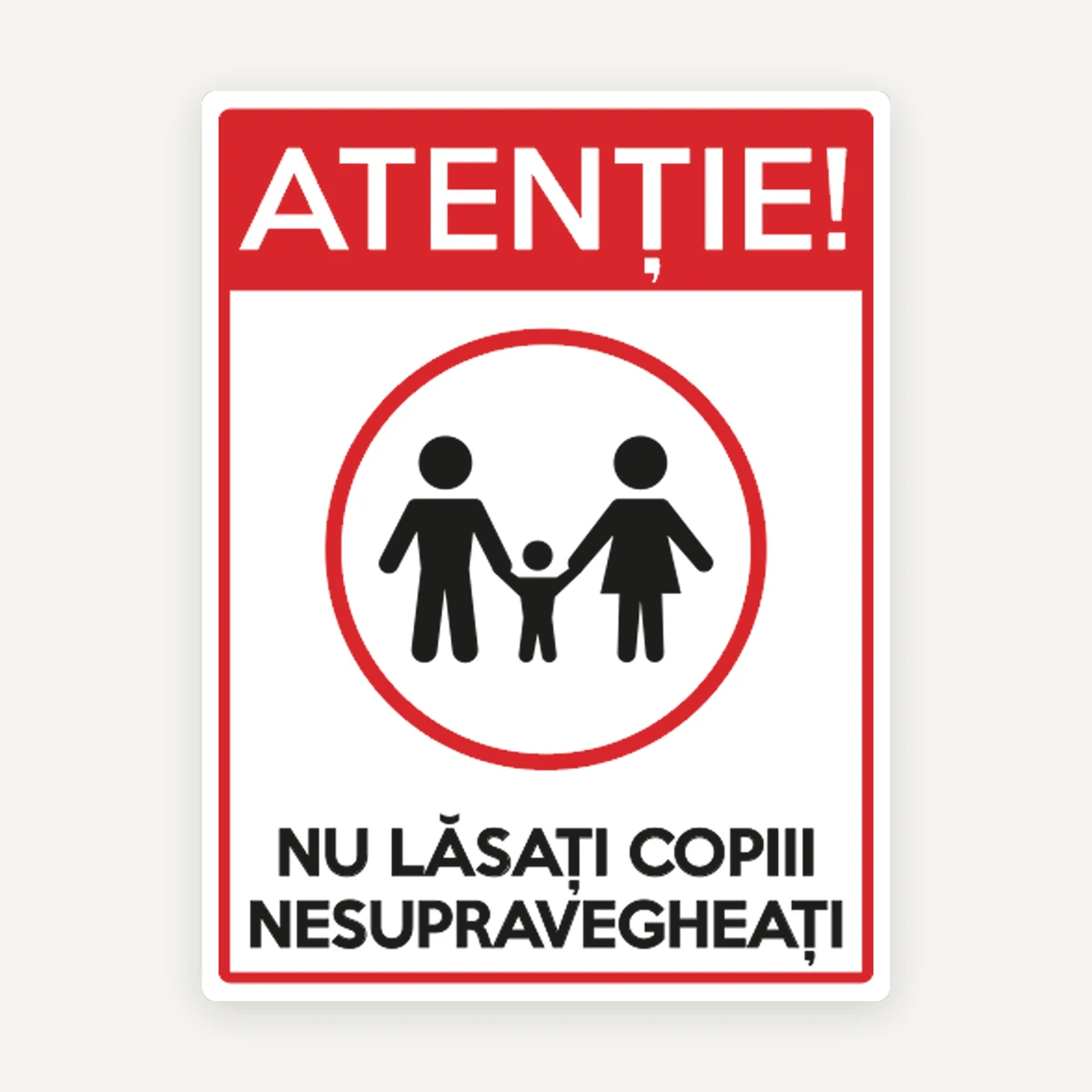Indicator Nu Lăsați Copiii Nesupravegheați pentru Zone cu Risc