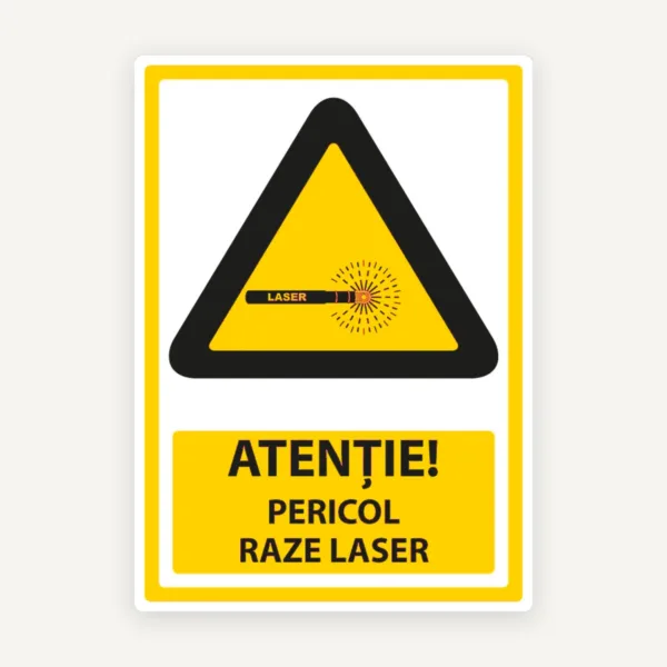 Indicator Atenție - Pericol Raze Laser | Semn de Avertizare Vizibil și Rezistent