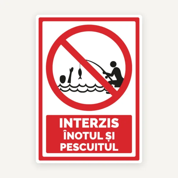 Indicator Interzis Înotul și Pescuitul - Panou de Semnalizare
