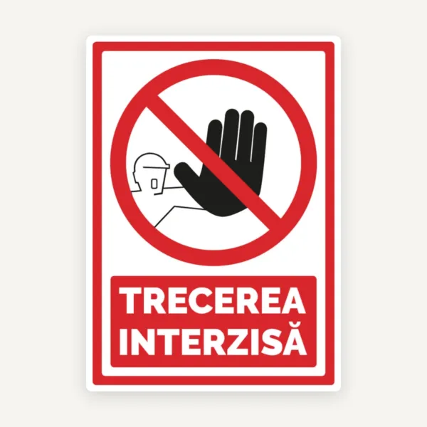 indicator de securitate pentru trecere interzisa