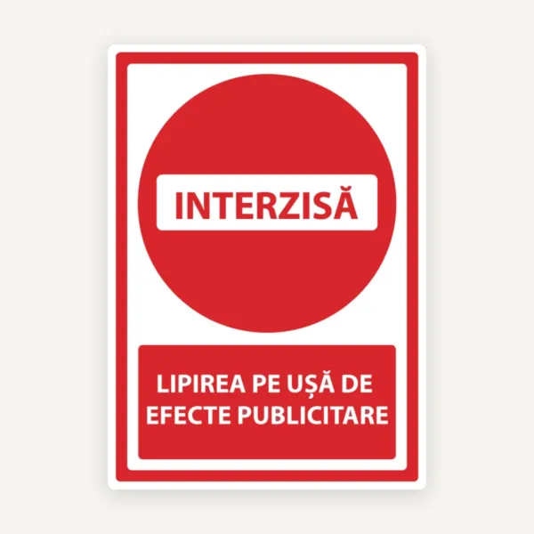 indicator interzis lipirea pe usa de efecte publicitare