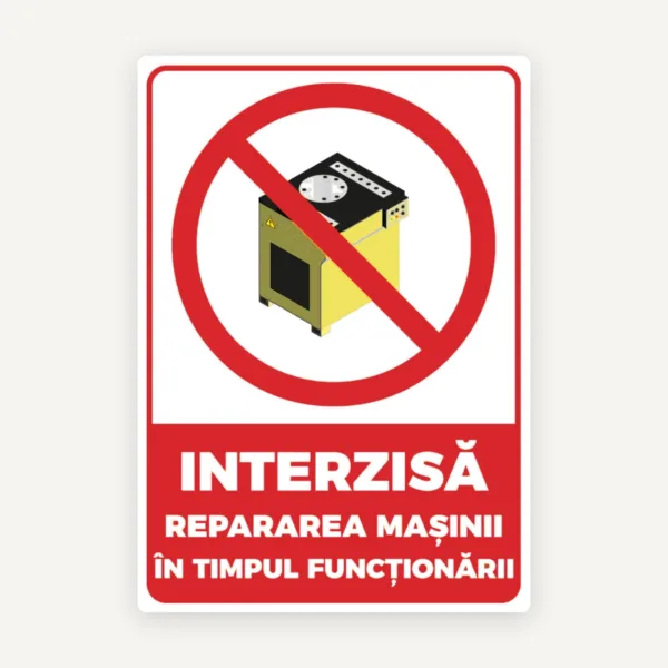 Indicator interzisa repararea masinii in timpul functionarii