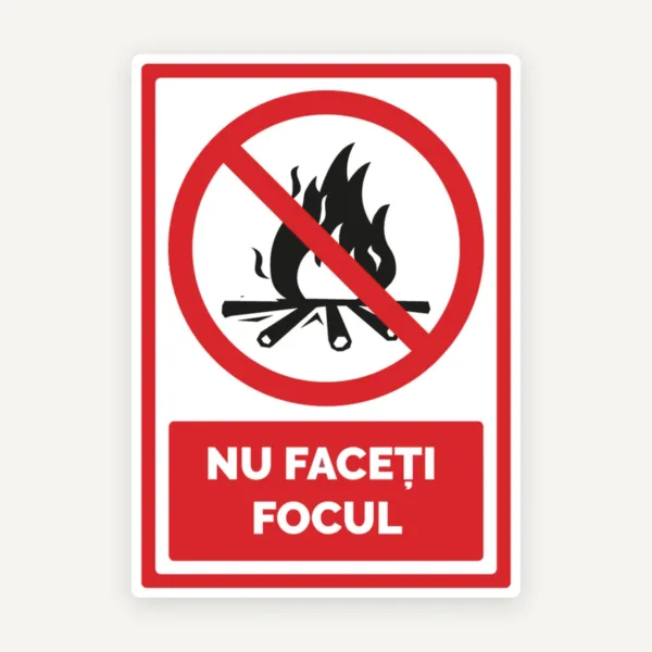 Indicator nu faceti focul