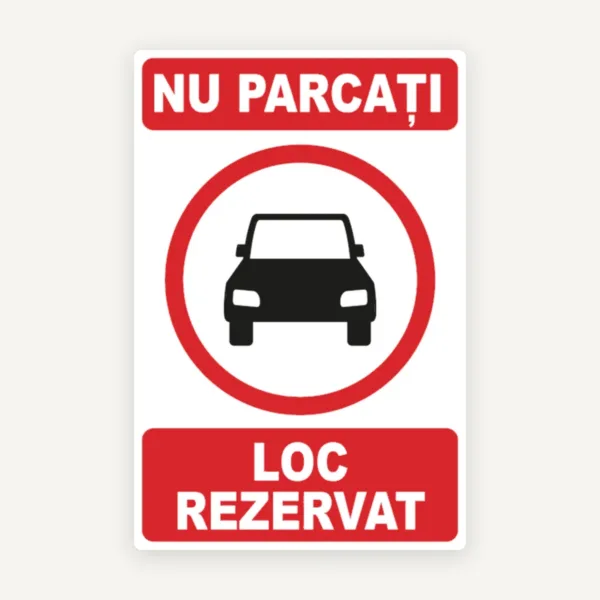Indicator Nu Parcați - Plăcuță Parcare Auto Personalizată