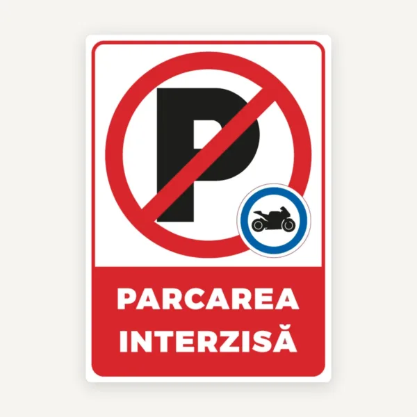 indicator pentru  interzicerea parcari cu exceptia motocicletei