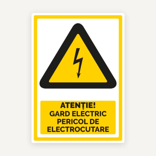 Semn atentie gard electric pericol de electrocutare