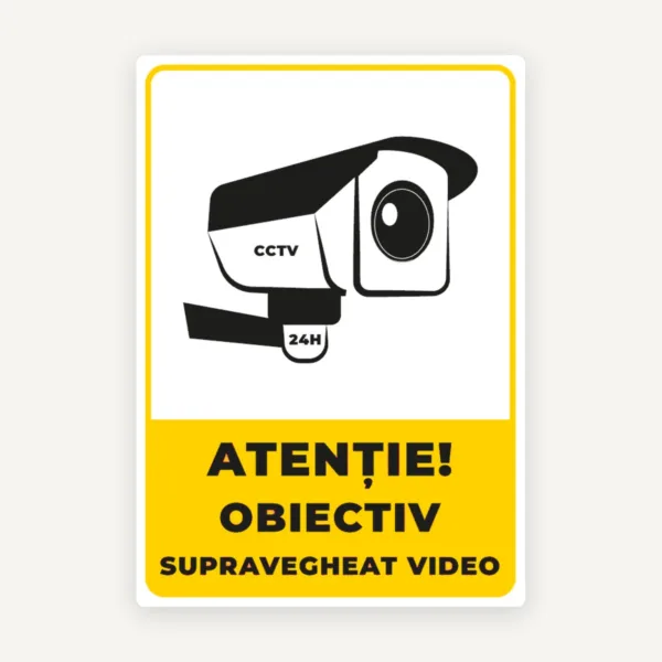 Semn atentie obiectiv supravegheat video