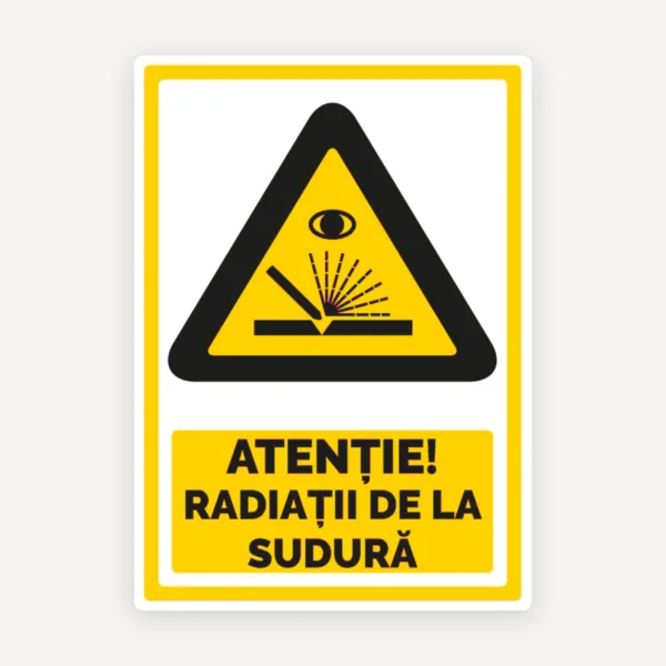 Semn atentie radiatii de la sudura