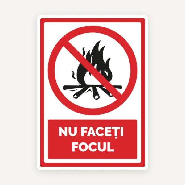 Semn nu faceti focul