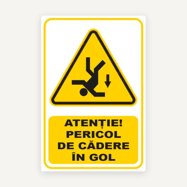 Semn pentru pericol de cadere in gol
