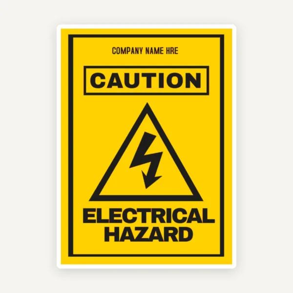 Sign company name here caution electrical hazard