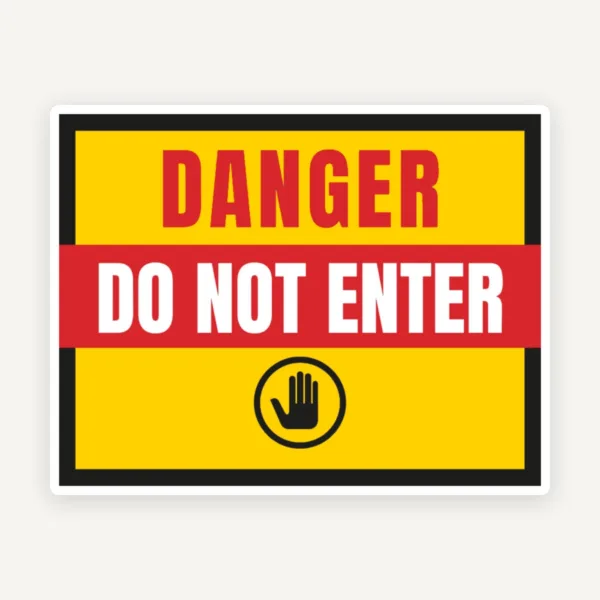 Sign danger do not enter