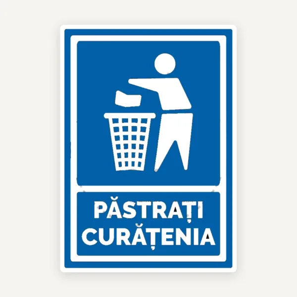 Semn de loc pastrati curatenia