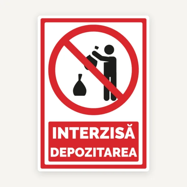 Semn interzisa depozitarea