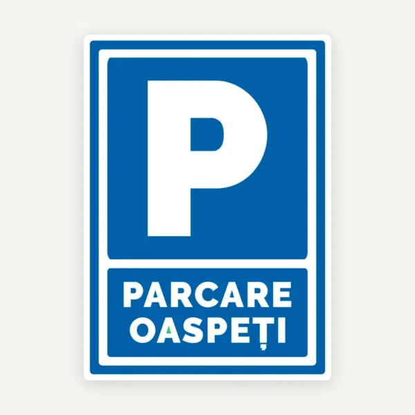 Semn parcare oaspeti