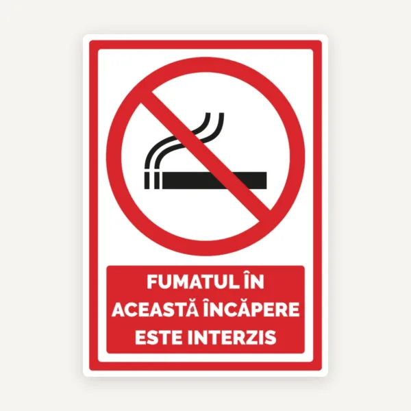Semn pentru fumatul in aceasta incapere este interzis