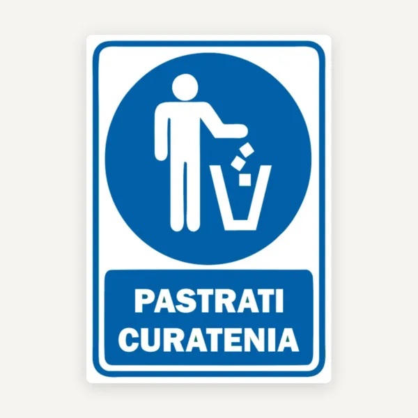 Semn pentru loc pastrati curatenia