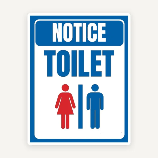 Sign notice toilet