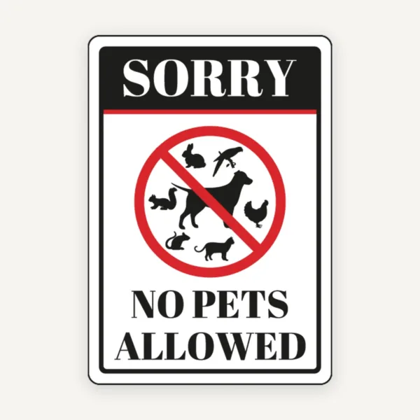 Sorry No Pets Sign