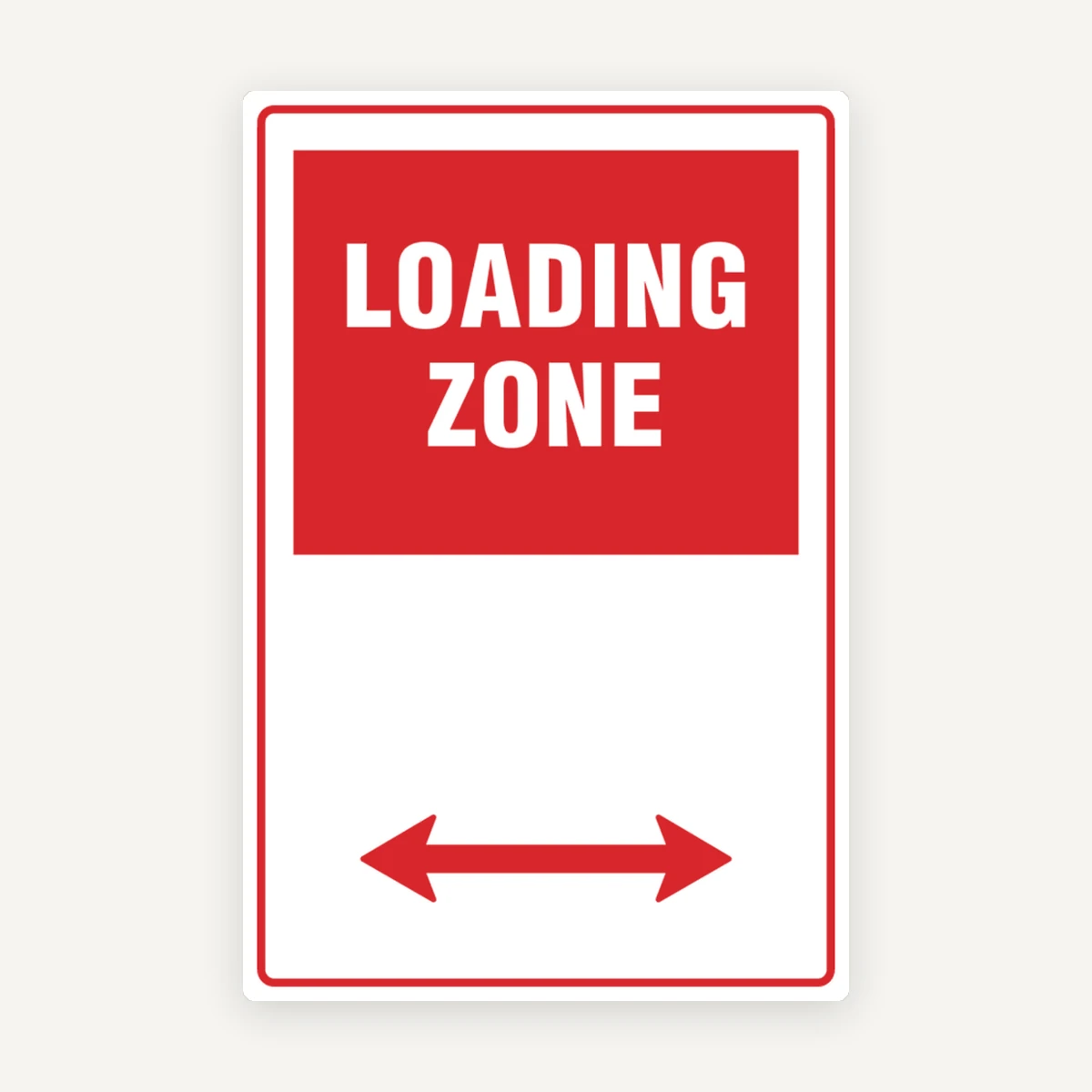 LOADING ZONE SIGN