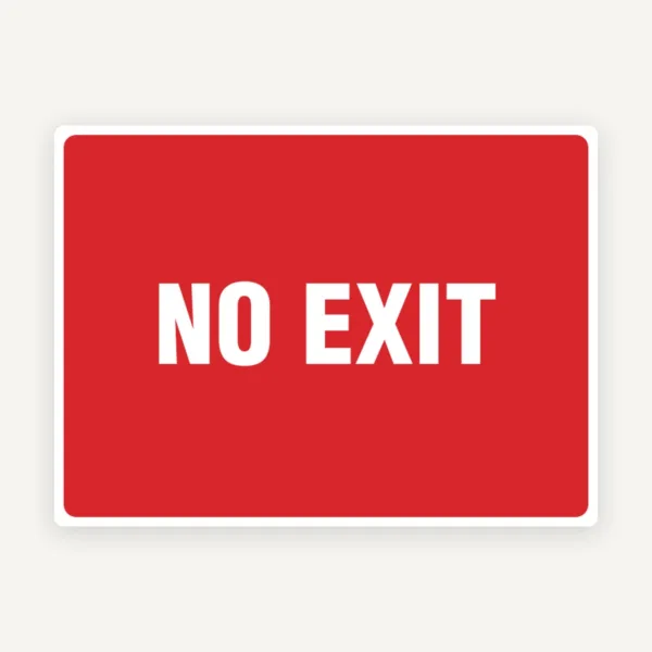 NO EXIT SIGN