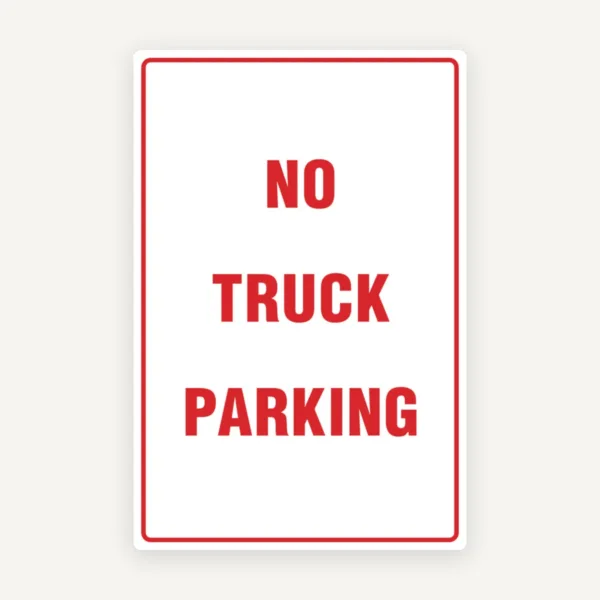 NO TRUCK PARKING SIGNS
