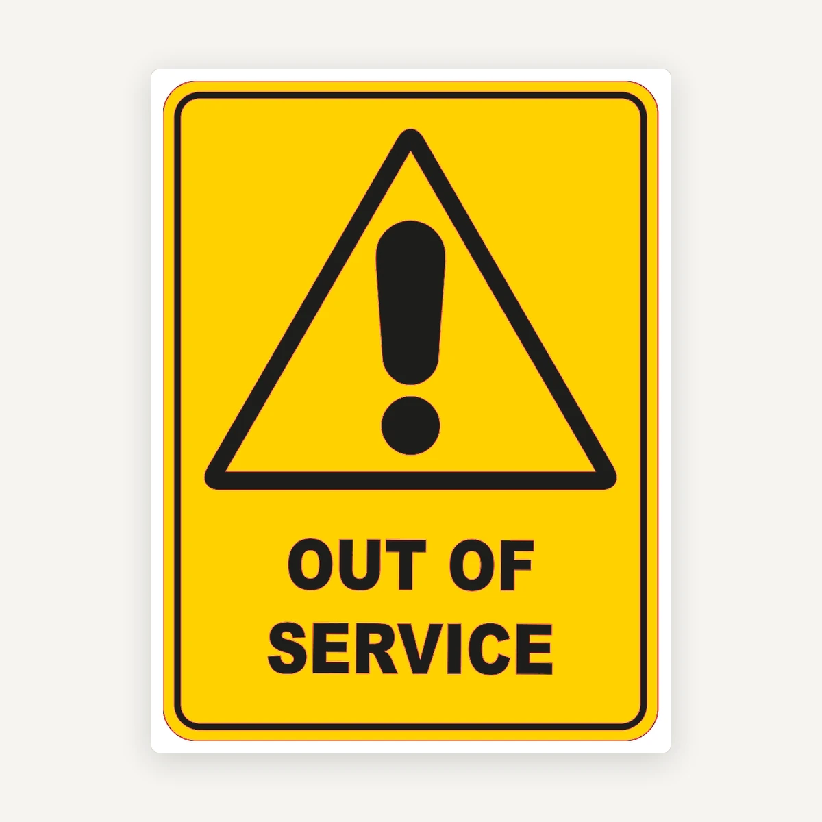 Out Of Service Sign
