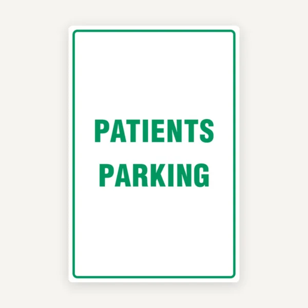 PATIENTS PARKING SIGN