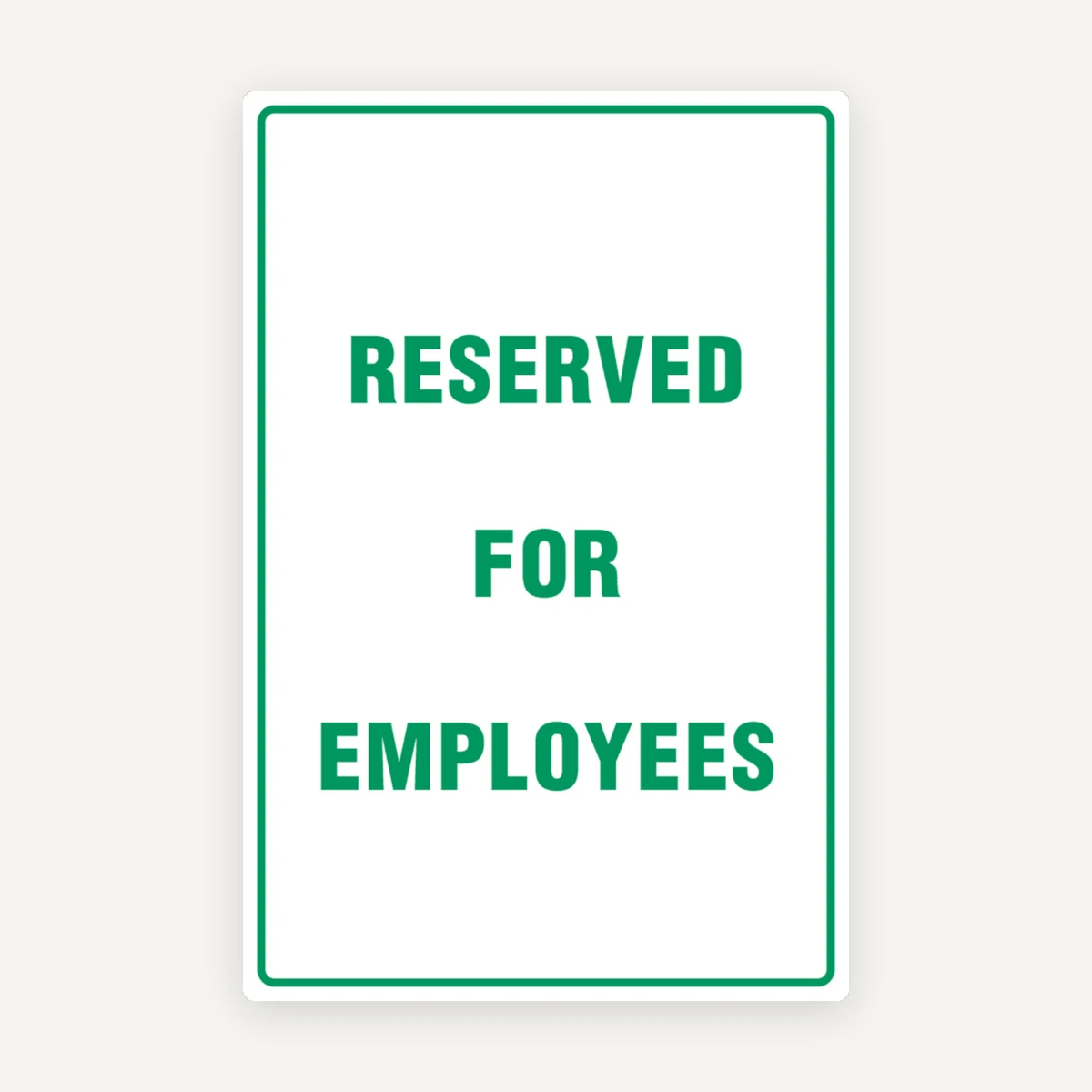 RESERVED FOR EMPLOYEES SIGN