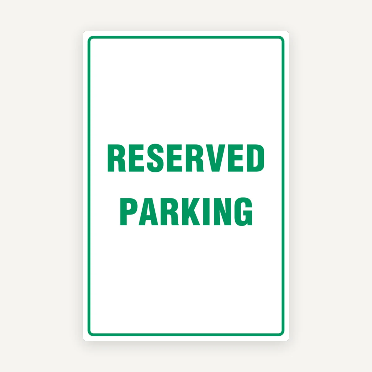 RESERVED PARKING SIGNS