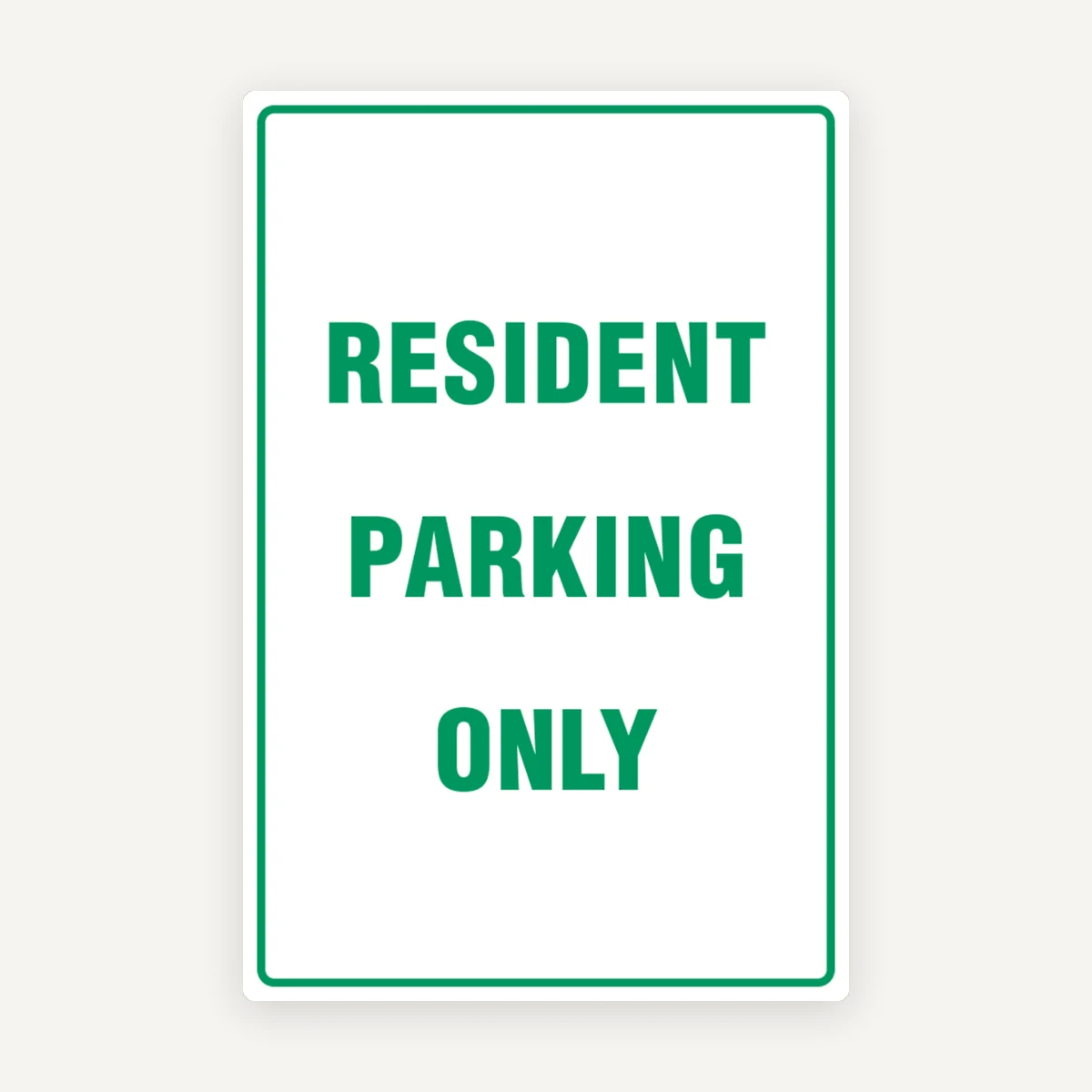 RESIDENT PARKING ONLY SIGN
