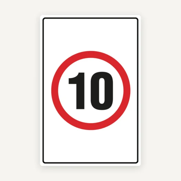 SPEED LIMIT 10 SIGN