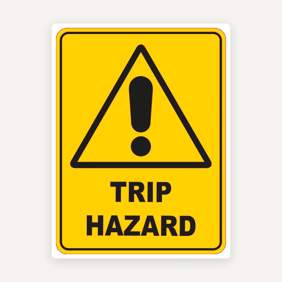 Trip Hazard Safety Sign